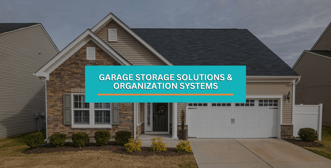 Garage Storage Solutions & Organization Systems
